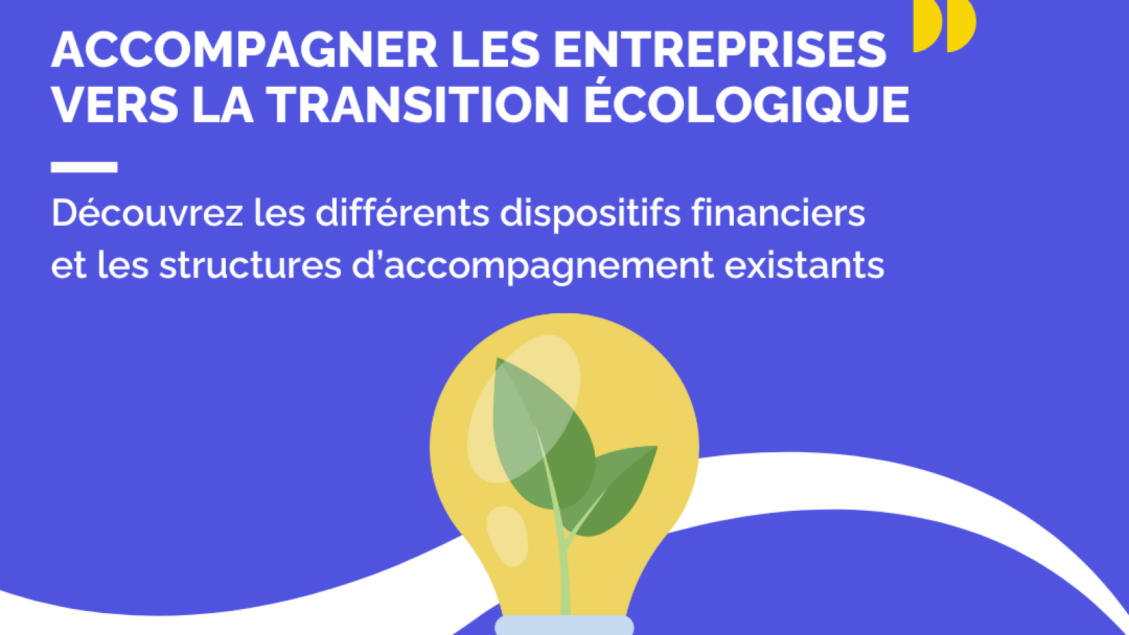 En 2030, la France s'engage dans la décarbonation et soutient les entreprises dans leur transition écologique.