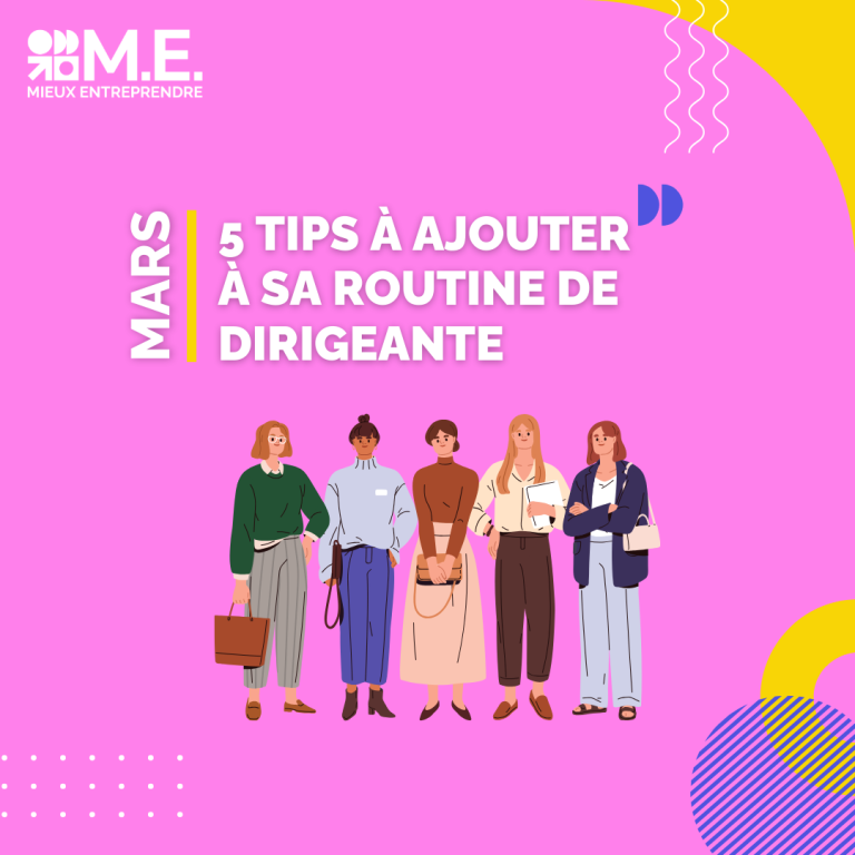5 tips à ajouter à sa routine de dirigeante
