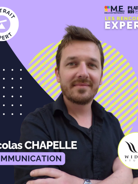 Les Rencontres Experts – Nicolas CHAPELLE - Communication (Widoo Studio)
