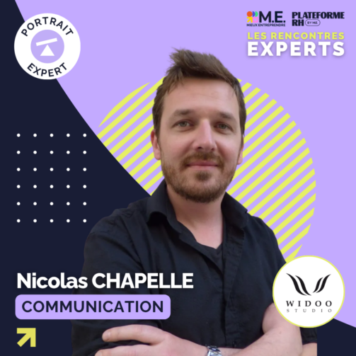 Les Rencontres Experts – Nicolas CHAPELLE - Communication (Widoo Studio)