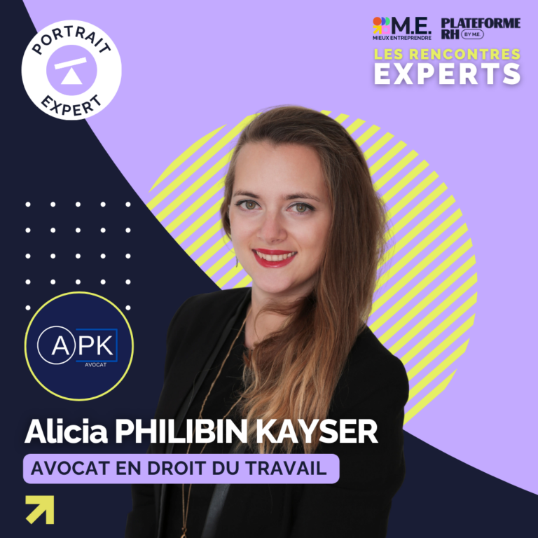 Les Rencontres Experts – ALICIA PHILIBIN KAYSER – avocat en droit du travail